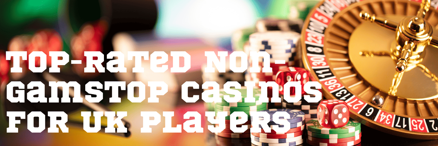 Discover the Best Non Gamstop Casinos in the UK 601632672